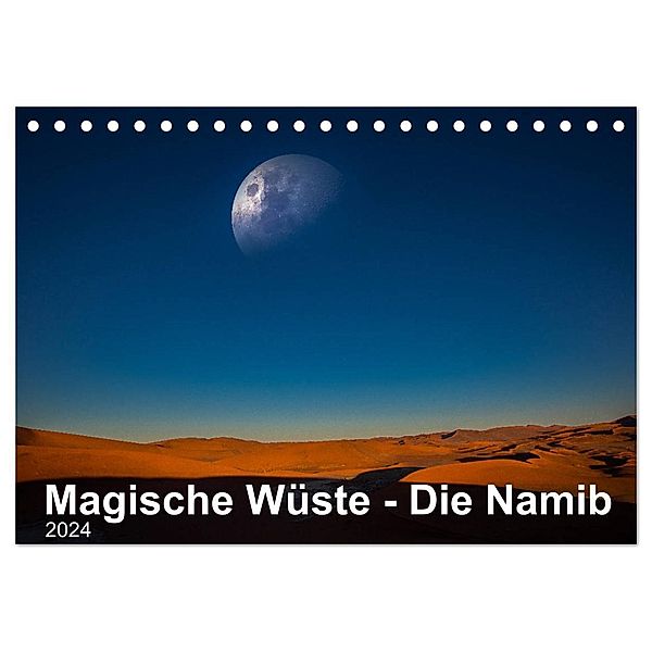 Magische Wüste - Die Namib (Tischkalender 2024 DIN A5 quer), CALVENDO Monatskalender, Five-Birds Photography