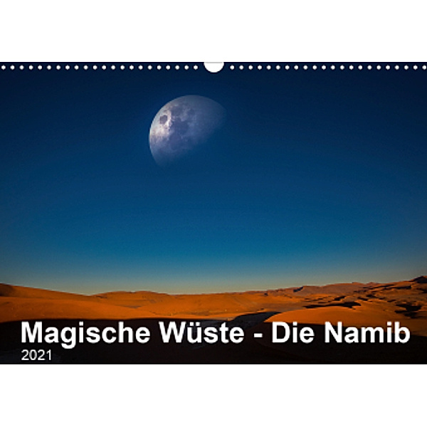 Magische Wüste - Die Namib (Wandkalender 2021 DIN A3 quer), Five-Birds Photography