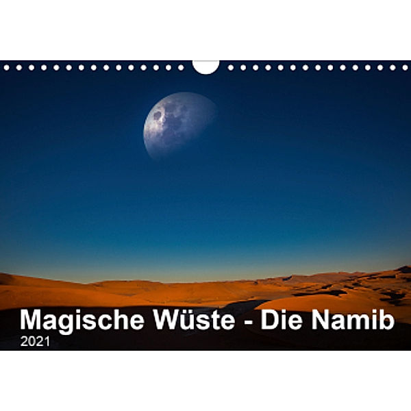 Magische Wüste - Die Namib (Wandkalender 2021 DIN A4 quer), Five-Birds Photography