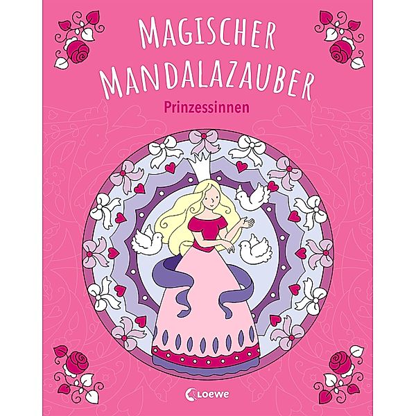 Magischer Mandalazauber - Prinzessinnen