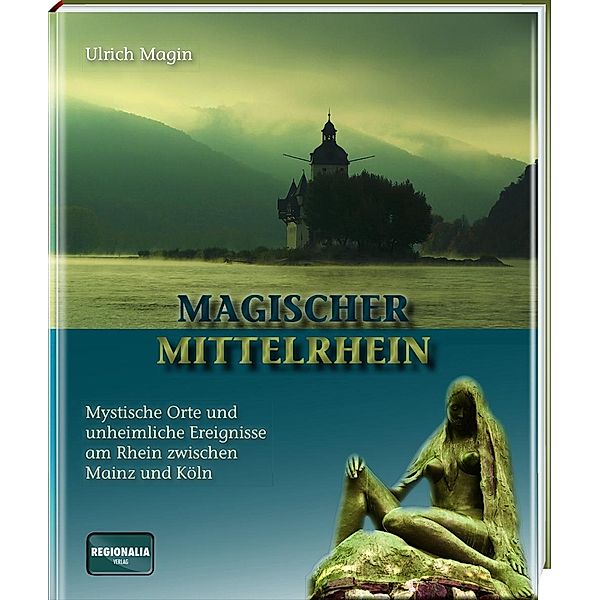 Magischer Mittelrhein, Ulrich Magin