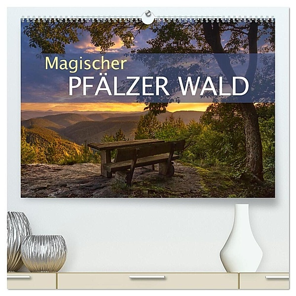Magischer Pfälzer Wald (hochwertiger Premium Wandkalender 2024 DIN A2 quer), Kunstdruck in Hochglanz, Stefanie Pappon