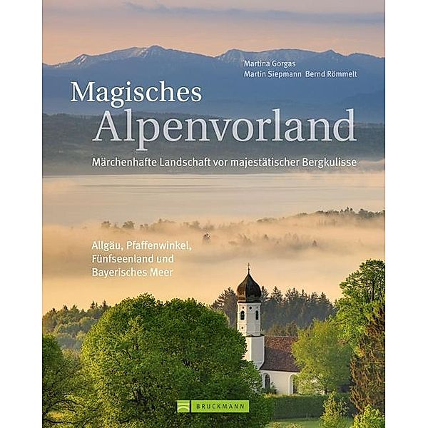 Magisches Alpenvorland, Martina Gorgas, Martin Siepmann, Bernd Römmelt