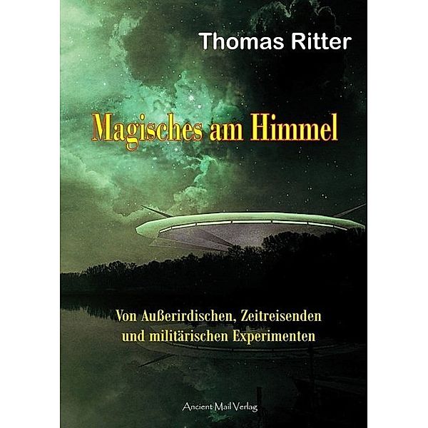 Magisches am Himmel, Thomas Ritter