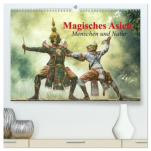 Magisches Asien. Menschen und Natur (hochwertiger Premium Wandkalender 2024 DIN A2 quer), Kunstdruck in Hochglanz, Elisabeth Stanzer