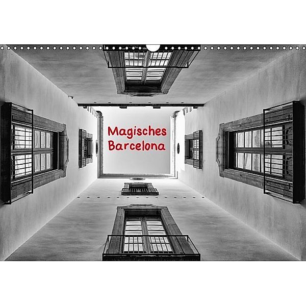 Magisches Barcelona (Wandkalender 2017 DIN A3 quer), Andreas Klesse