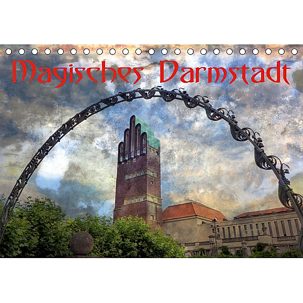 Magisches Darmstadt (Tischkalender 2019 DIN A5 quer), Claus-Uwe Rank