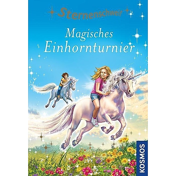 Magisches Einhornturnier / Sternenschweif Bd.53, Linda Chapman