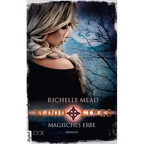 Magisches Erbe / Bloodlines Bd.3, Richelle Mead