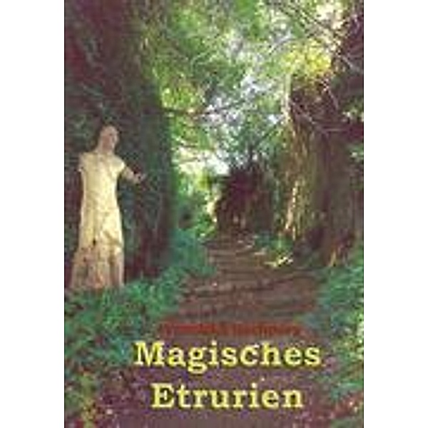 Magisches Etrurien, Franziska Rechperg