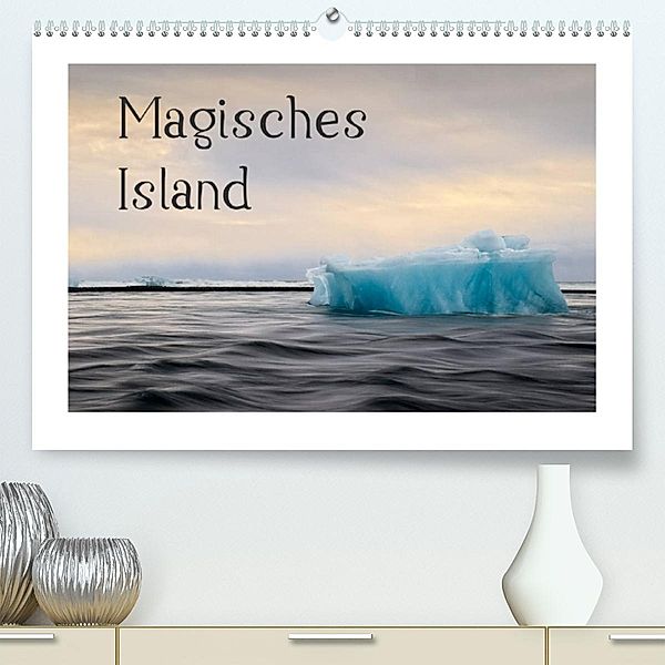 Magisches Island (Premium, hochwertiger DIN A2 Wandkalender 2023, Kunstdruck in Hochglanz), Martin Eckmiller
