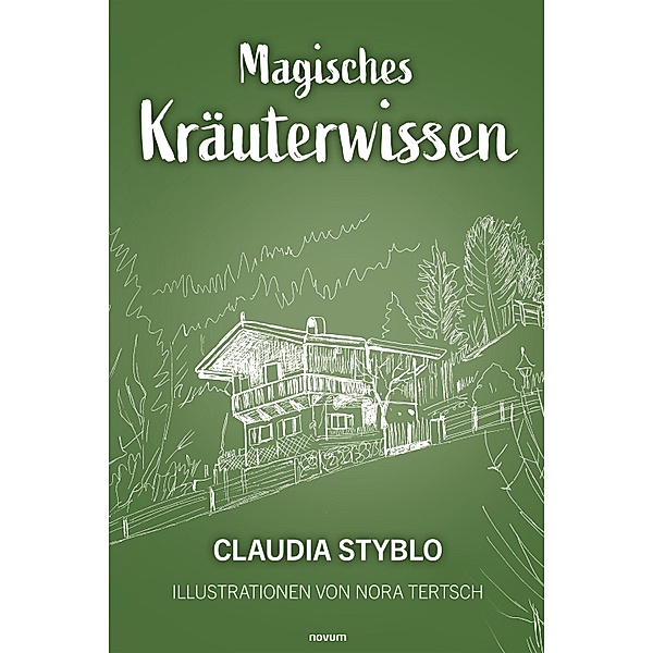 Magisches Kräuterwissen, Claudia Styblo