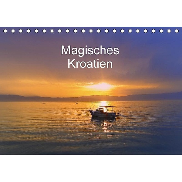 Magisches Kroatien (Tischkalender 2017 DIN A5 quer), Eigenart, k.A. EigenArt