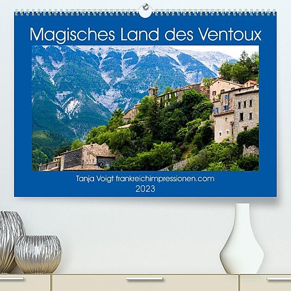 Magisches Land des Ventoux (Premium, hochwertiger DIN A2 Wandkalender 2023, Kunstdruck in Hochglanz), Tanja Voigt