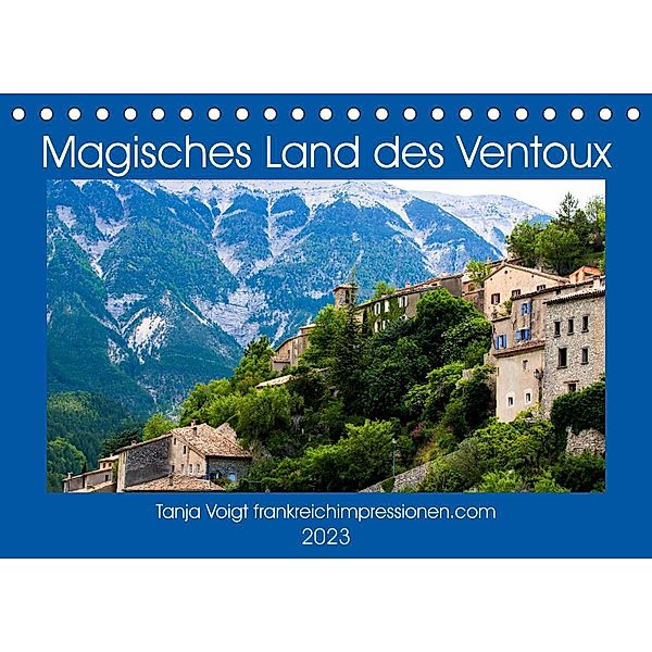 Magisches Land des Ventoux (Tischkalender 2023 DIN A5 quer), Tanja Voigt