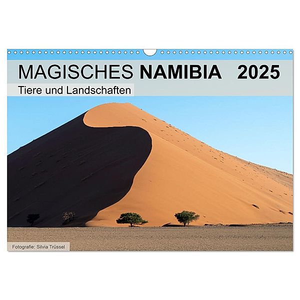 Magisches Namibia - Tiere und Landschaften (Wandkalender 2025 DIN A3 quer), CALVENDO Monatskalender, Calvendo, Silvia Trüssel