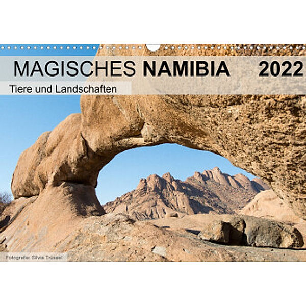 Magisches Namibia - Tiere und LandschaftenCH-Version  (Wandkalender 2022 DIN A3 quer), Silvia Trüssel