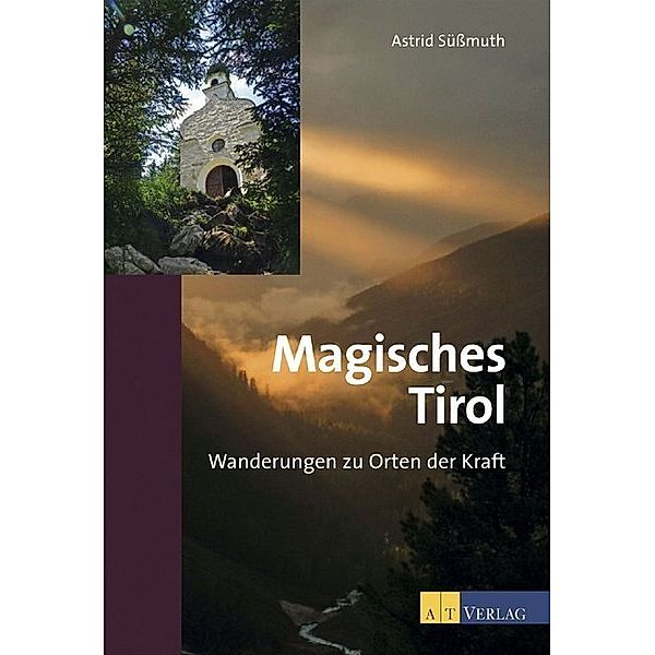 Magisches Tirol, Astrid Süßmuth