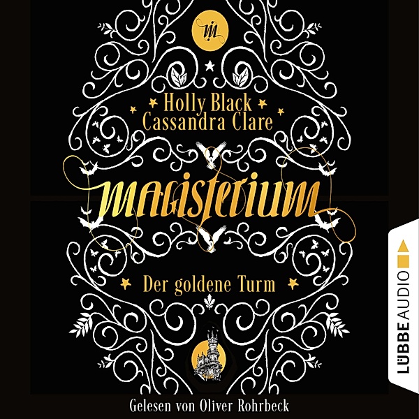 Magisterium - 5 - Der goldene Turm, Cassandra Clare, Holly Black
