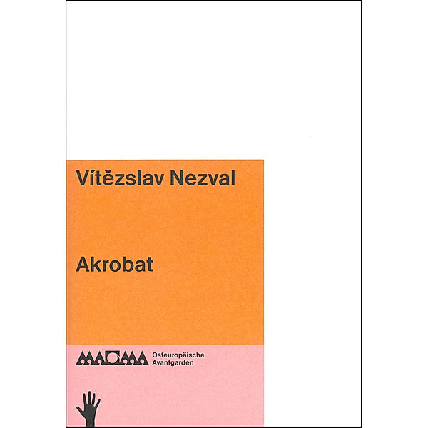 MAGMA / Akrobat, Vítezslav Nezval