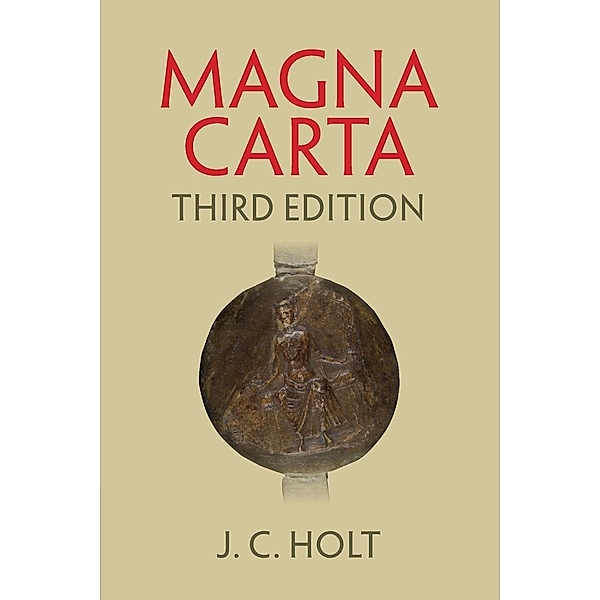 Magna Carta, J. C. Holt, George Garnett, John Hudson