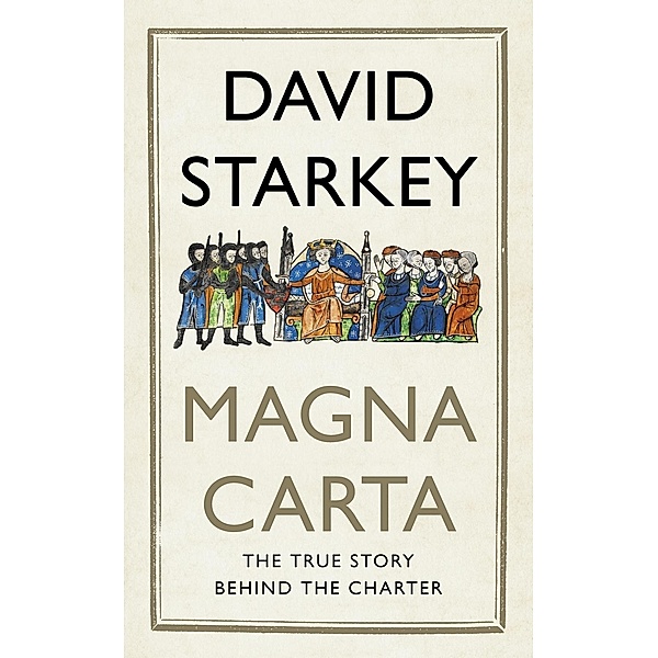 Magna Carta, David Starkey