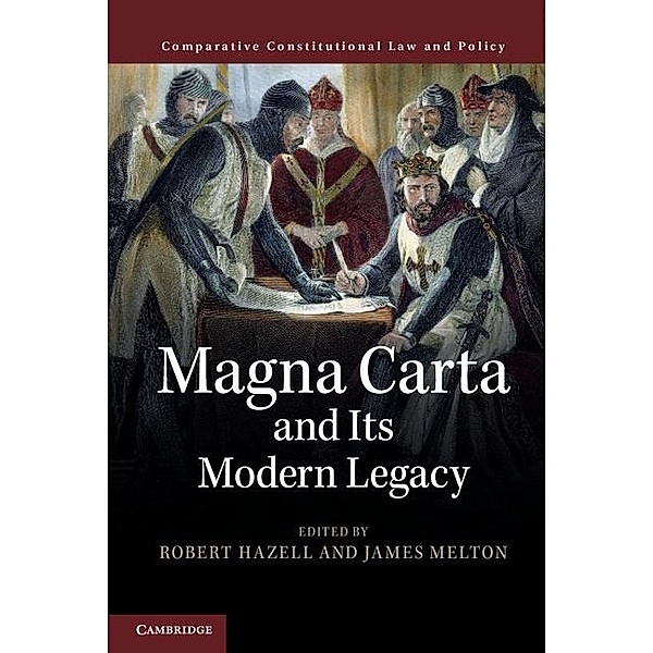 Magna Carta and its Modern Legacy / Comparative Constitutional Law and Policy