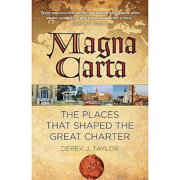 Magna Carta / The History Press, Derek J. Taylor