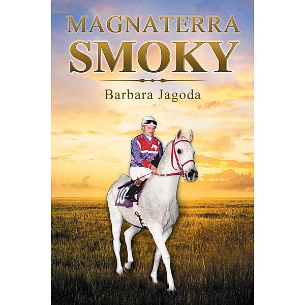 Magna Terra Smoky, Barbara Jagoda