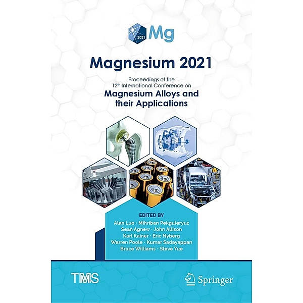 Magnesium 2021 / The Minerals, Metals & Materials Series