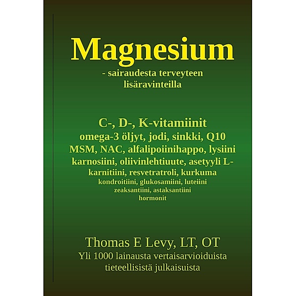Magnesium, Thomas Levy