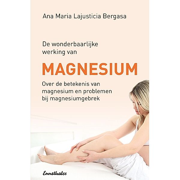 Magnesium en Gezondheid, Ana Maria Lajusticia Bergasa