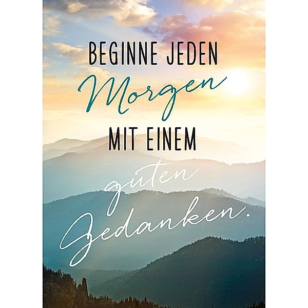 Magnet - Beginne jeden Morgen mit einem guten Gedanken.