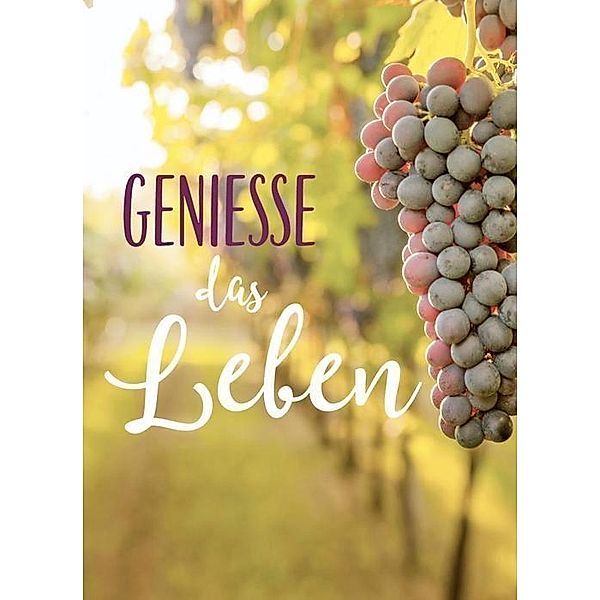 Magnet: Geniesse das Leben, Groh Verlag