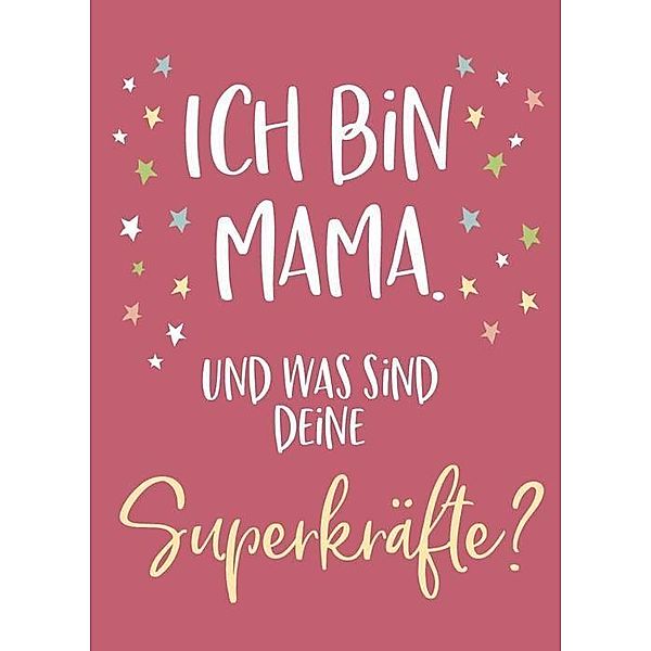 Magnet  - Ich bin Mama. Und was sind deine Superkräfte?