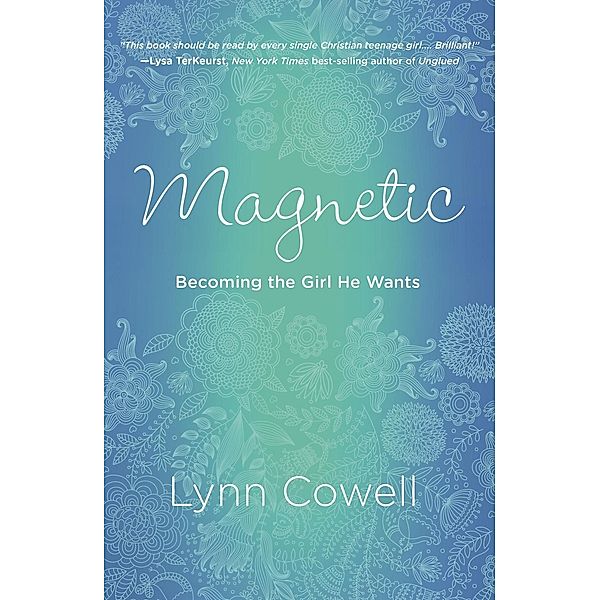 Magnetic, Lynn Cowell