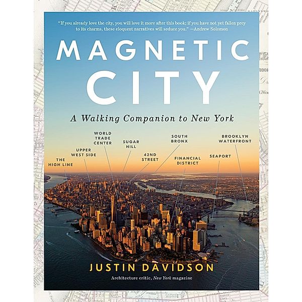 Magnetic City, Justin Davidson
