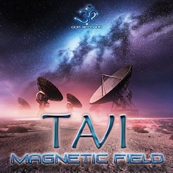 Magnetic Field, Tavi