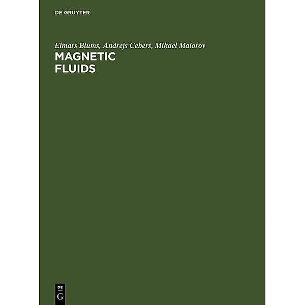 Magnetic Fluids, Elmars Blums, Andrejs Cebers, M. M. Maiorov