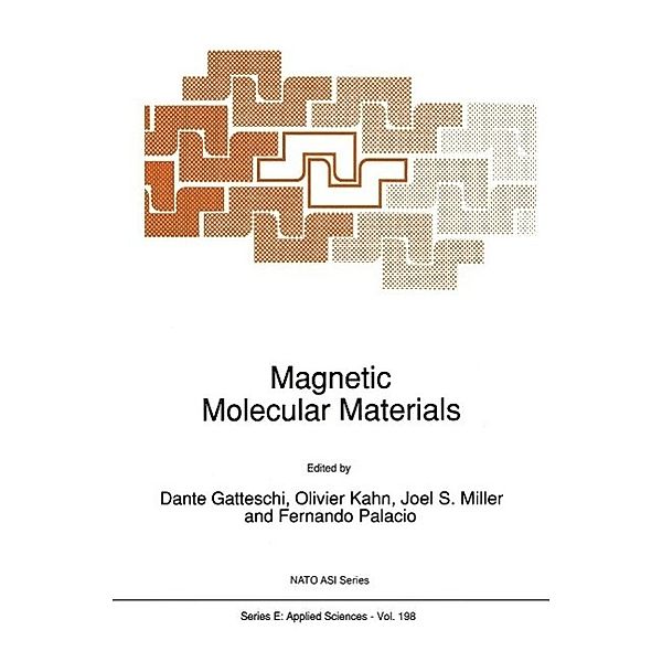 Magnetic Molecular Materials / NATO Science Series E: Bd.198