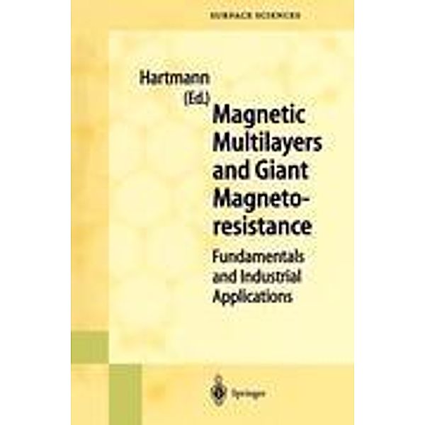 Magnetic Multilayers and Giant Magnetoresistance, M. A. M. Gijs, H. A. M. van den Berg, T. Rasing, R. Coehoorn, P. Grünberg, K. Röll