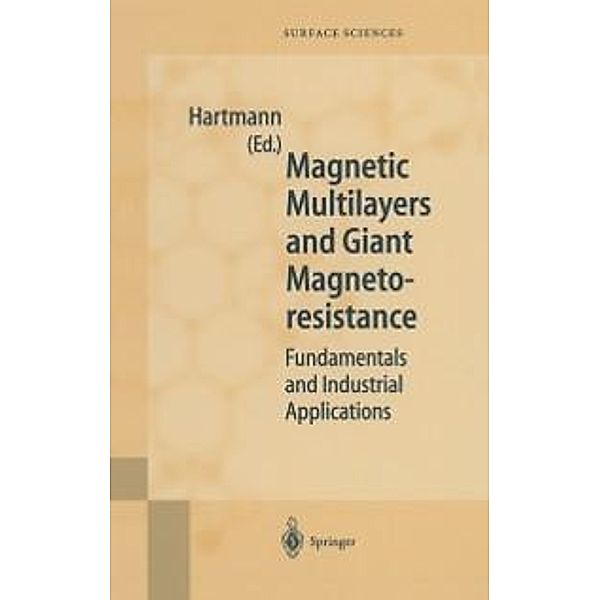 Magnetic Multilayers and Giant Magnetoresistance / Springer Series in Surface Sciences Bd.37