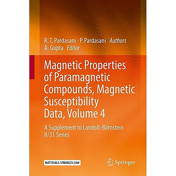 Magnetic Properties of Paramagnetic Compounds, Magnetic Susceptibility Data, Volume 4, R. T. Pardasani, P. Pardasani