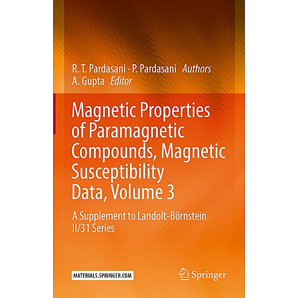 Magnetic Properties of Paramagnetic Compounds, Magnetic Susceptibility Data, Volume 3, R.T. Pardasani, P. Pardasani