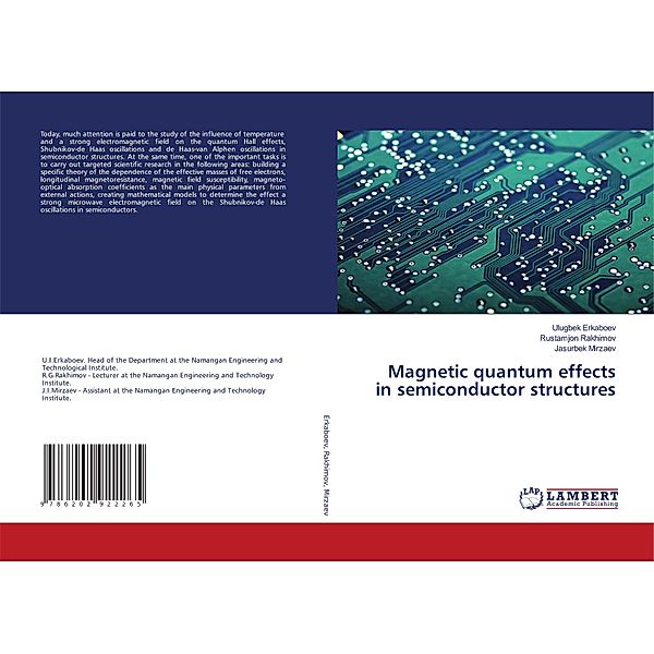 Magnetic quantum effects in semiconductor structures, Ulugbek Erkaboev, Rustamjon Rakhimov, Jasurbek Mirzaev