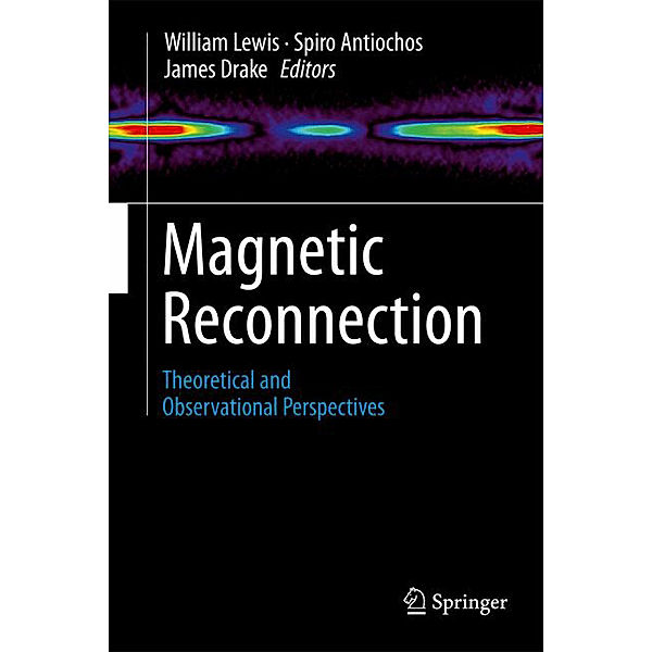 Magnetic Reconnection, William Lewis