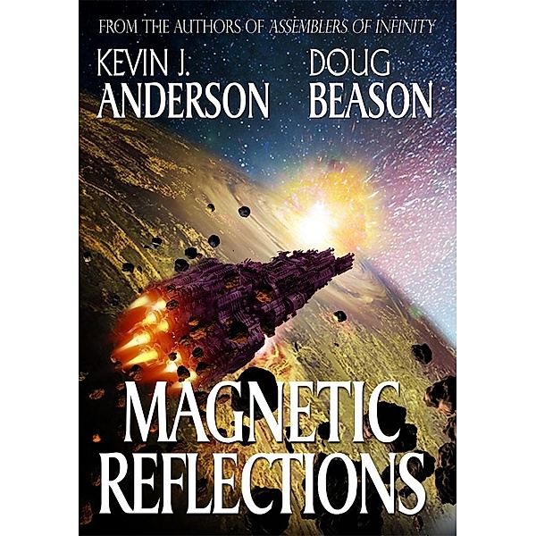 Magnetic Reflections / WordFire Press, Kevin J Anderson
