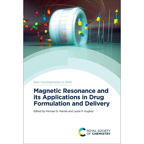 Magnetic Resonance and its Applications in Drug Formulation and Delivery / ISSN