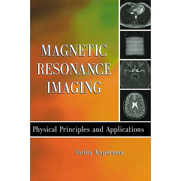 Magnetic Resonance Imaging, Vadim Kuperman