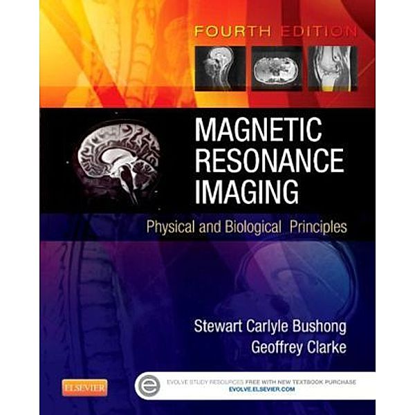 Magnetic Resonance Imaging, Stewart C. Bushong, Geoffrey Clarke